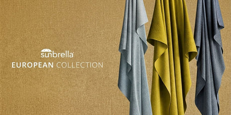 Go Continental with Sunbrella European Collection