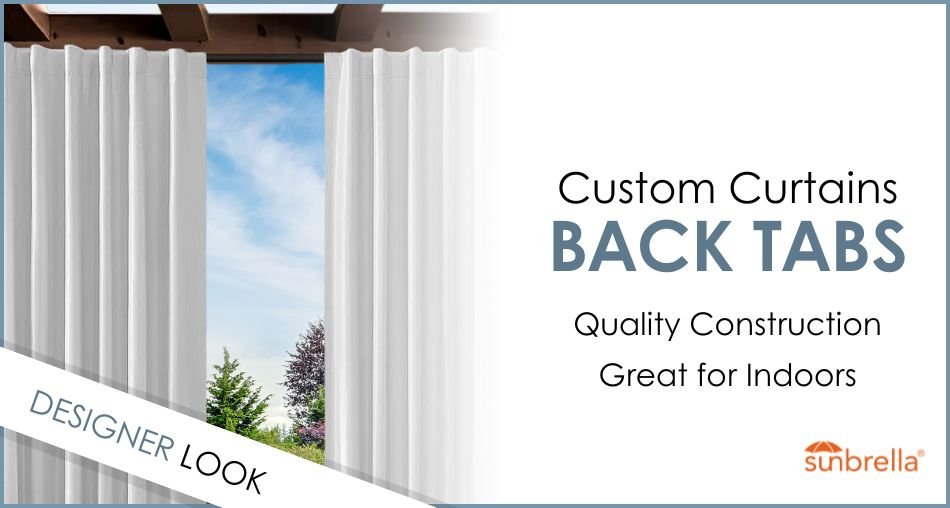Custom Size Indoor/Outdoor Sunbrella Drapery Curtains with Back Tabs - Patio Lane