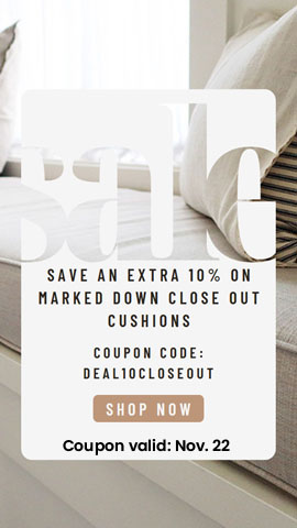 Day 3: Save an extra 10% on already marked-down closeout cushions
