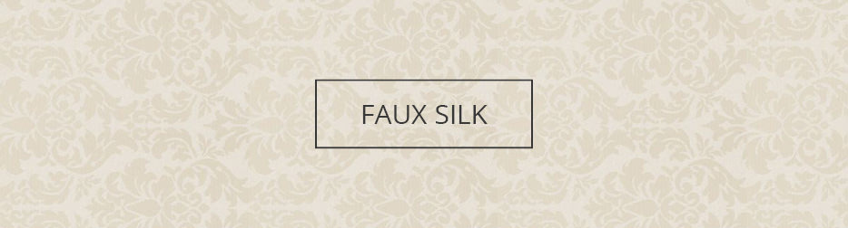 Shop By Fabric Type - Faux Silk