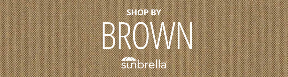 Sunbrella - Shop By Color - Brown