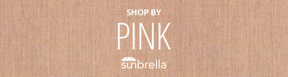 Sunbrella - Shop By Color - Pink